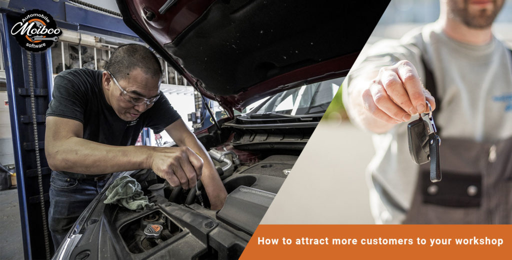 How to attract more customers to your workshop