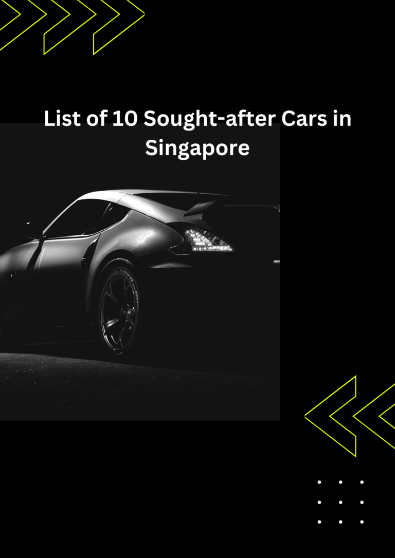 List of 10 Sought-After Cars in Singapore