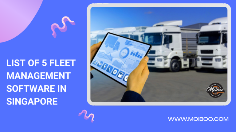List of 5 Fleet Management Software in Singapore