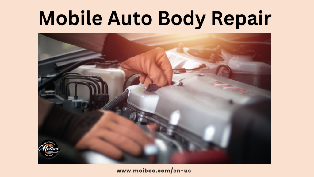Mobile Auto Body Repair Shops