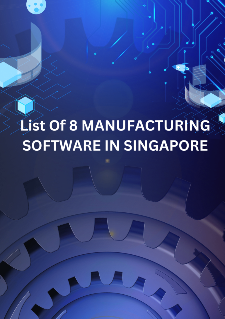List of manufacturing software in Singapore
